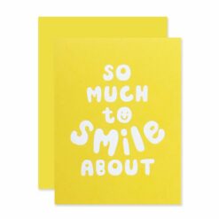 Reasons to Smile